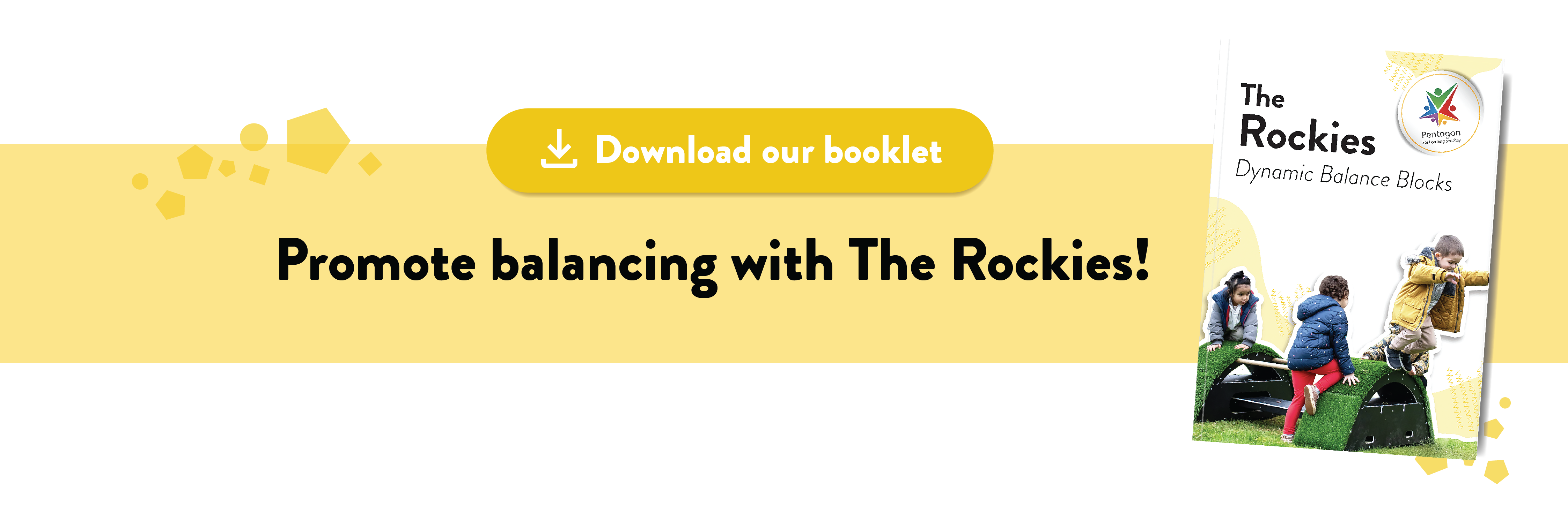 A yellow and white banner that reads, "Download our booklet. Promote balancing with The Rockies!".