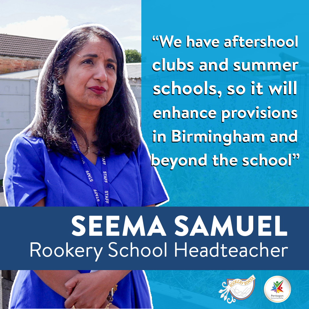A quote given by Rookery School head teacher, saying "We have afterschool clubs and summer schools, so it will enhance provisions in Birmingham and beyond the school."